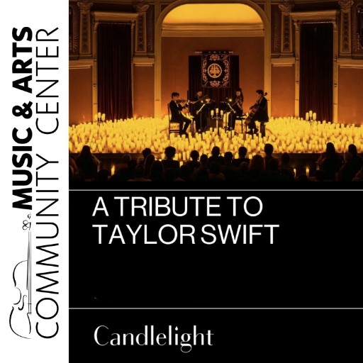 Candlelight: A Tribute to Taylor Swift concerts in Sacramento.