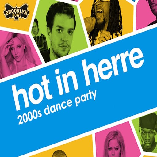 Hot In Herre: 2000s Dance Party Sacramento Tickets