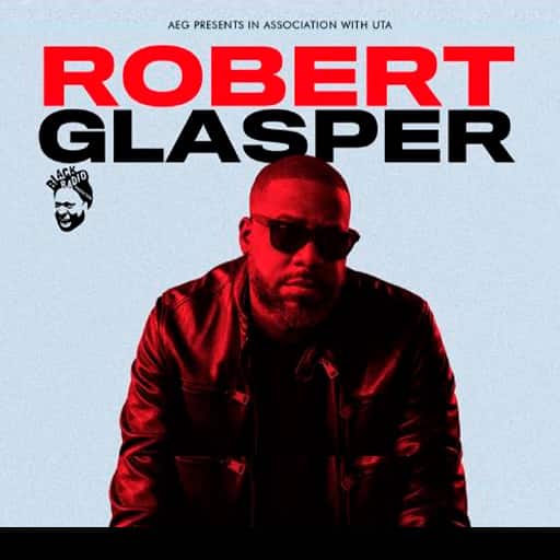 Robert Glasper Concerts in Sacramento