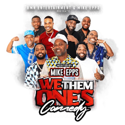 We Them Ones Comedy Tour Sacramento Tickets